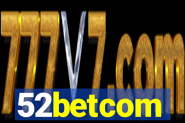 52betcom