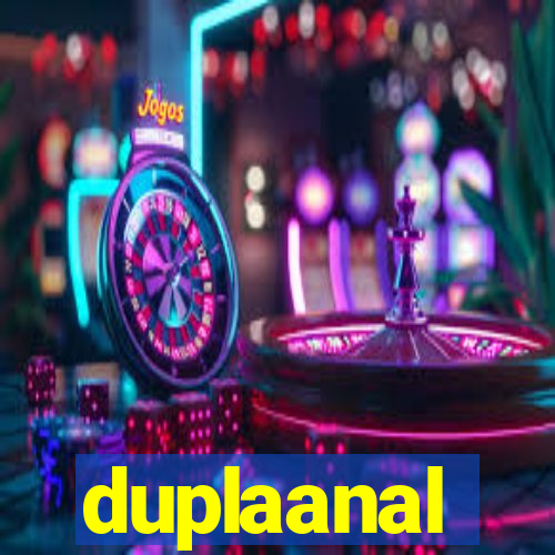 duplaanal