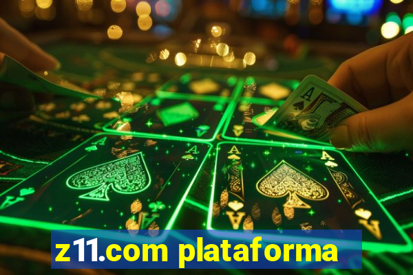 z11.com plataforma