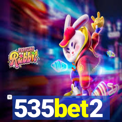 535bet2