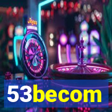 53becom