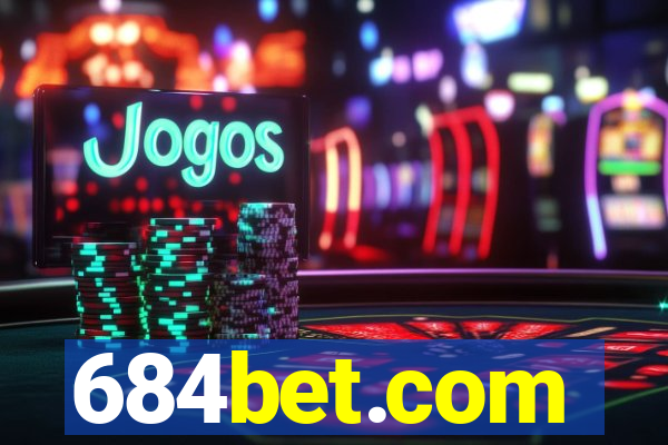 684bet.com