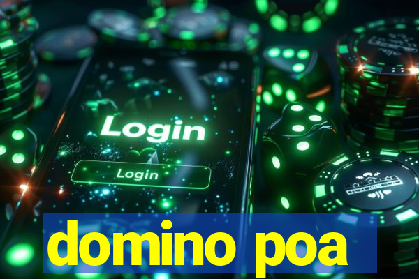 domino poa