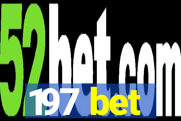 197 bet