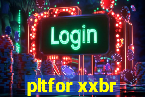 pltfor xxbr