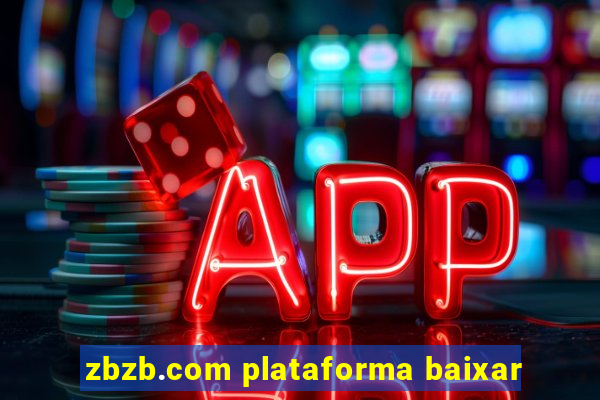 zbzb.com plataforma baixar