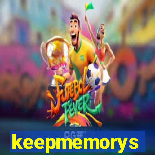 keepmemorys