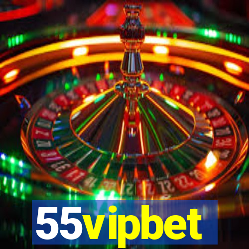 55vipbet