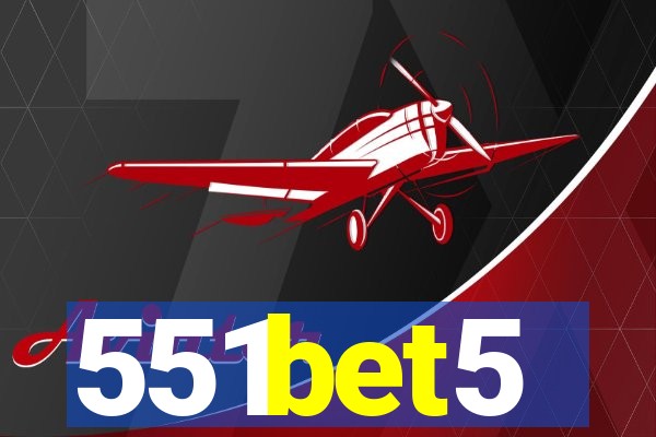 551bet5