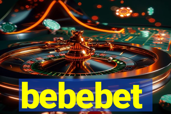 bebebet