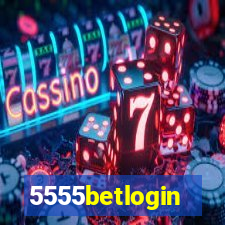 5555betlogin