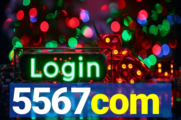 5567com