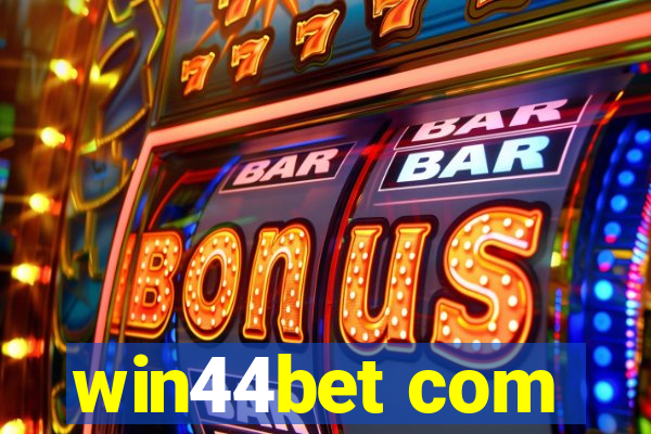 win44bet com