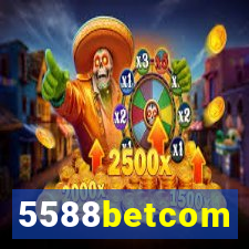 5588betcom