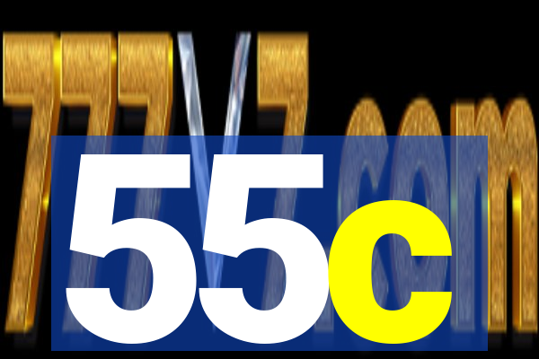 55c
