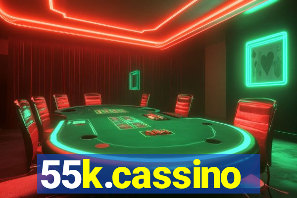 55k.cassino