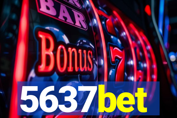 5637bet