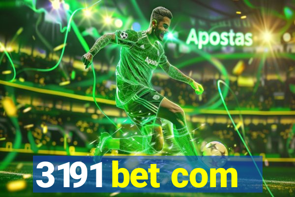 3191 bet com