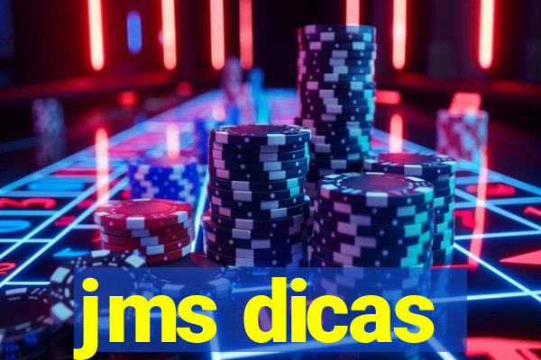 jms dicas