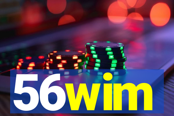 56wim