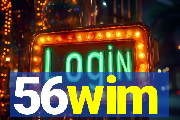 56wim