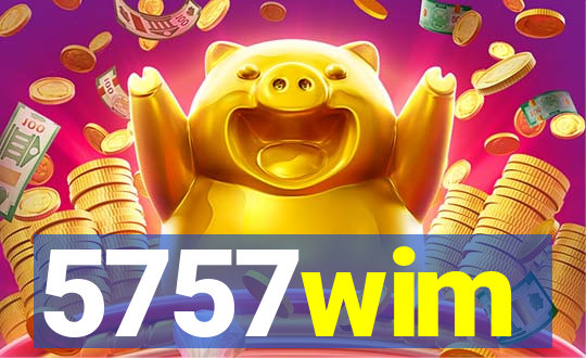 5757wim