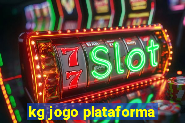 kg jogo plataforma