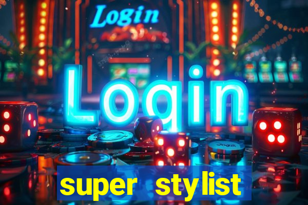 super stylist dinheiro e diamante infinito ios