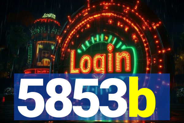 5853b