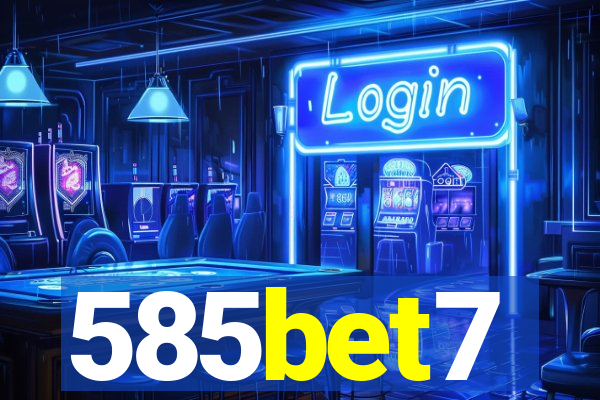 585bet7