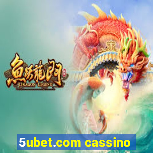 5ubet.com cassino