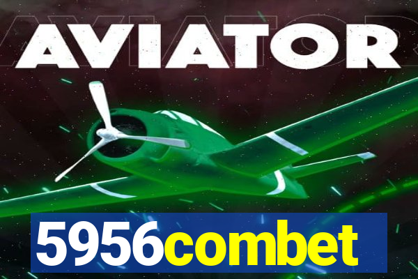 5956combet
