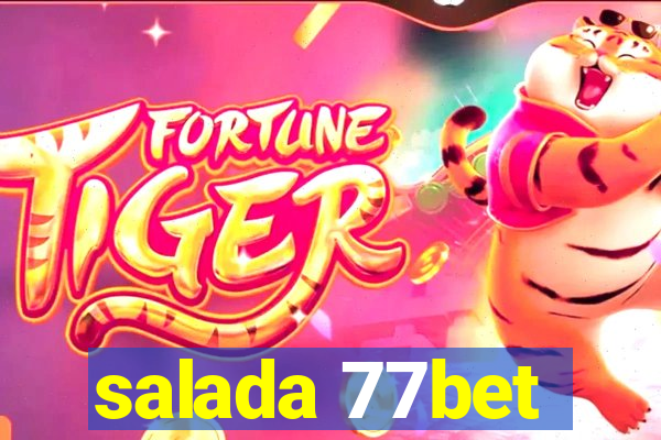 salada 77bet
