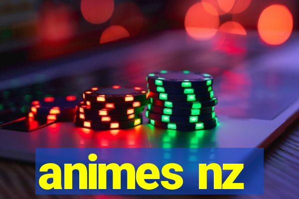 animes nz