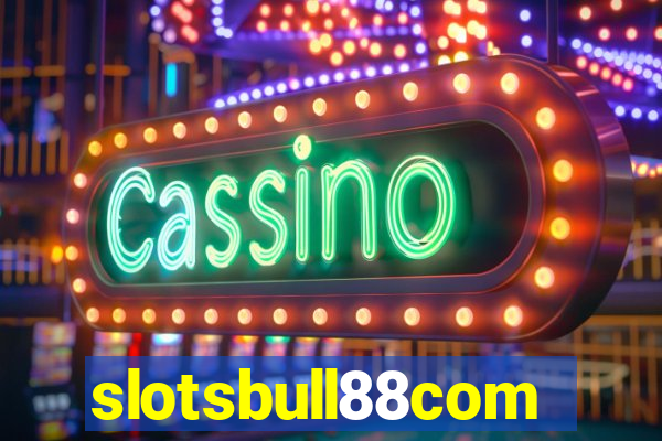 slotsbull88com