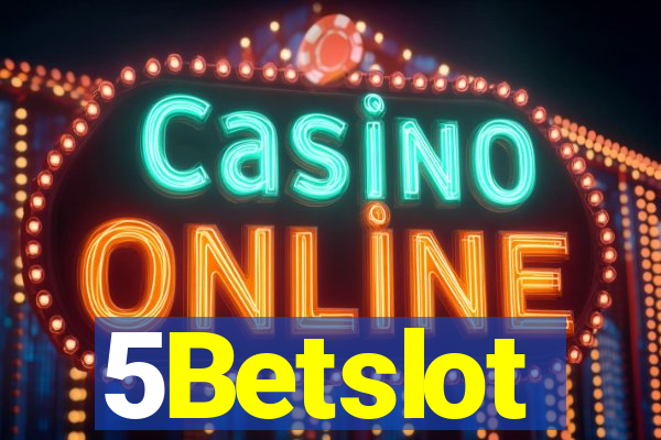 5Betslot