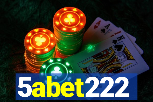 5abet222