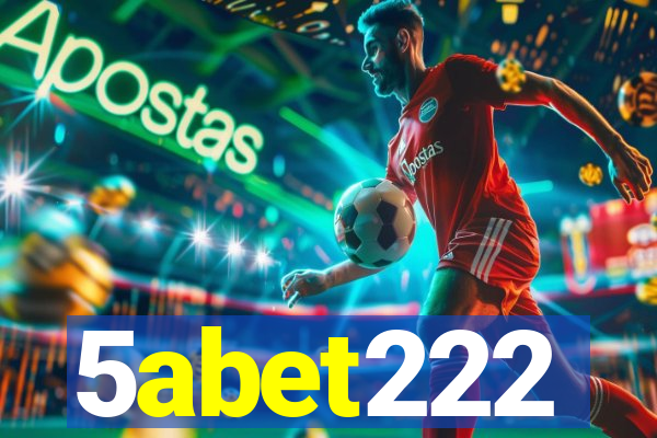 5abet222