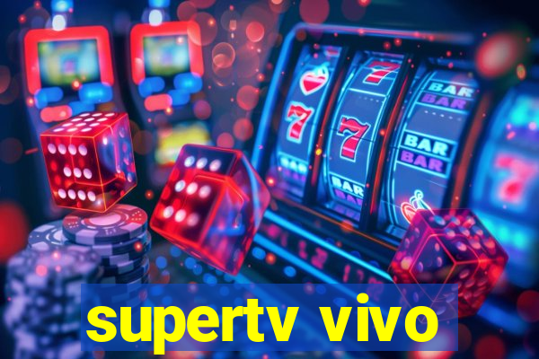 supertv vivo