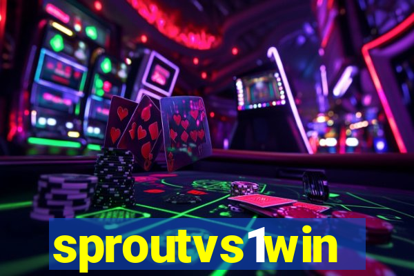 sproutvs1win