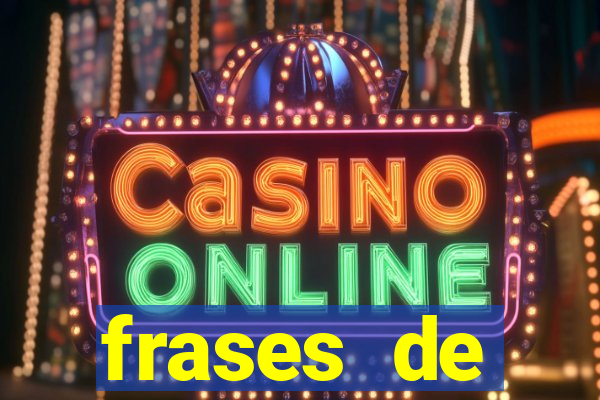 frases de positividade curtas