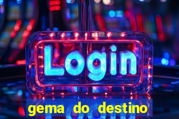 gema do destino códigos 2024