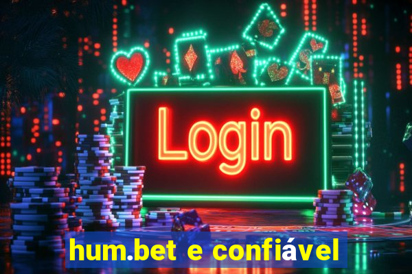 hum.bet e confiável