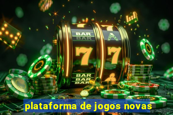 plataforma de jogos novas