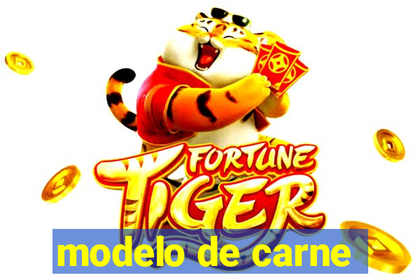 modelo de carne