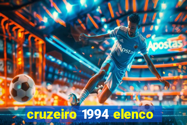cruzeiro 1994 elenco