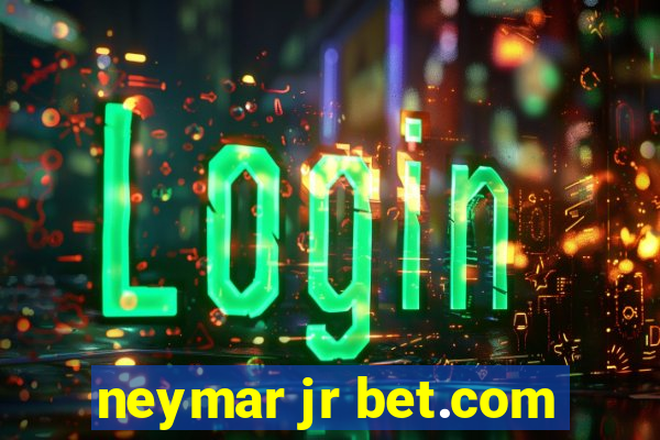 neymar jr bet.com