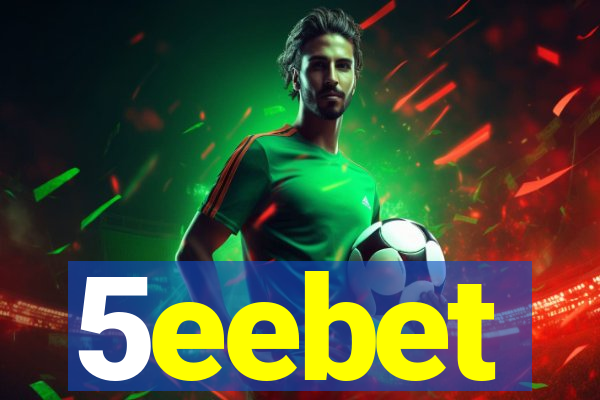 5eebet