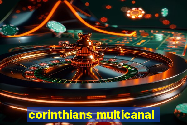 corinthians multicanal