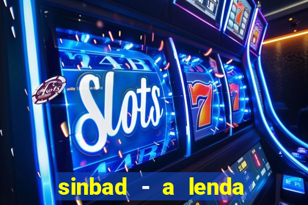 sinbad - a lenda dos sete mares download